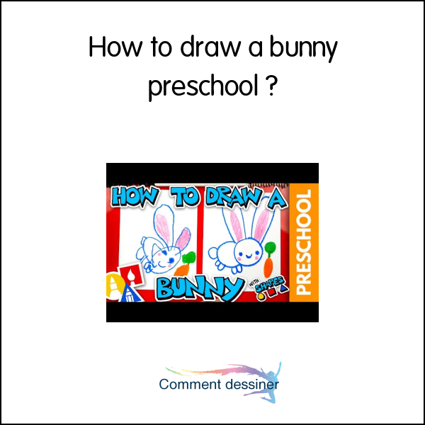How to draw a bunny preschool